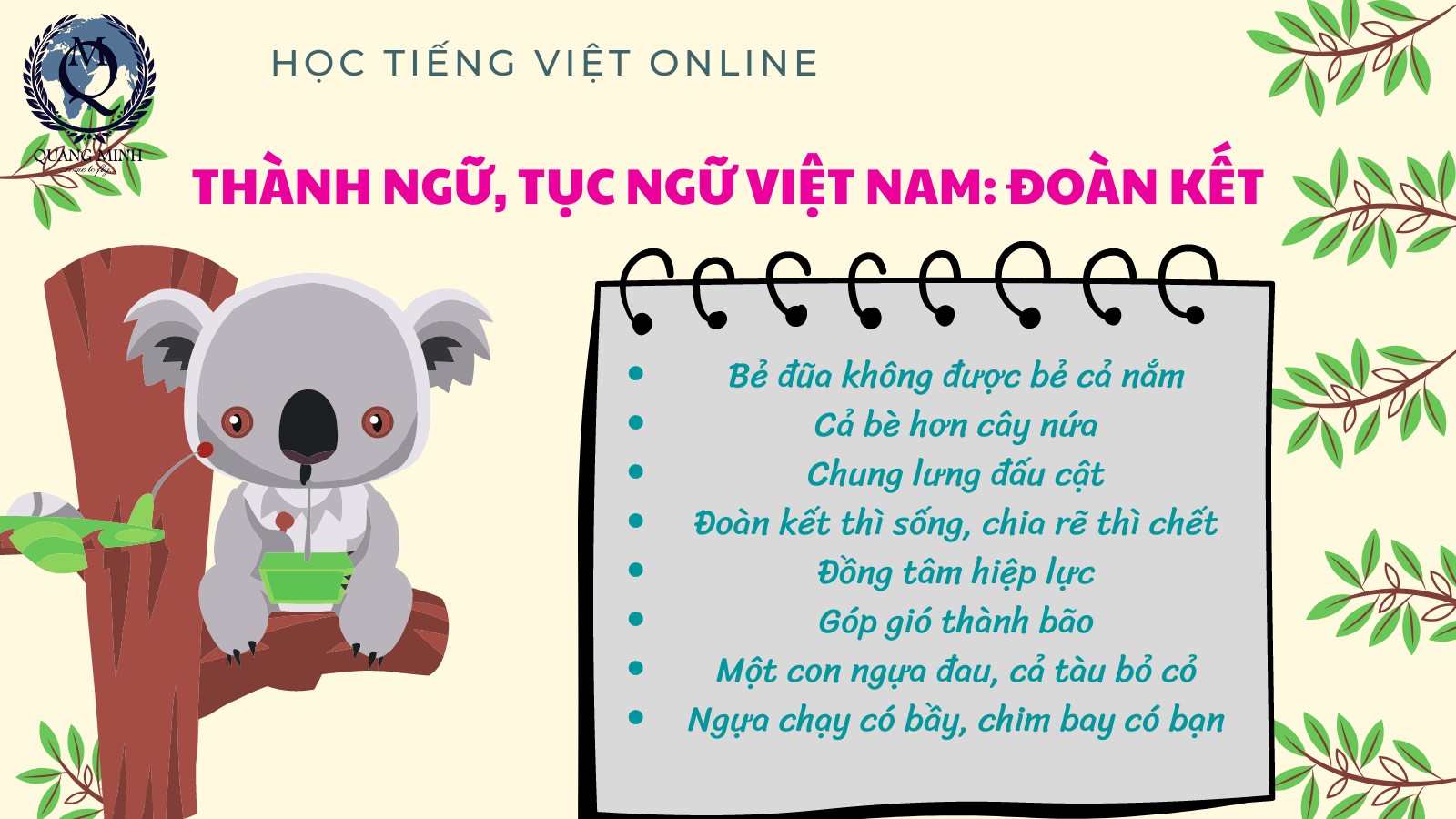 Một cây làm chẳng nên non ba cây chụm lại nên hòn núi cao