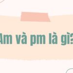 Sự khác biệt giữa AM và PM