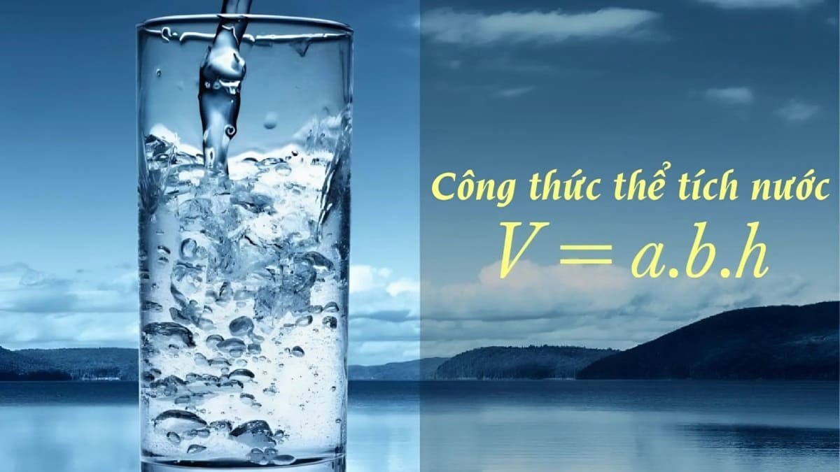 Công thức tổng quát tính thể tích nước