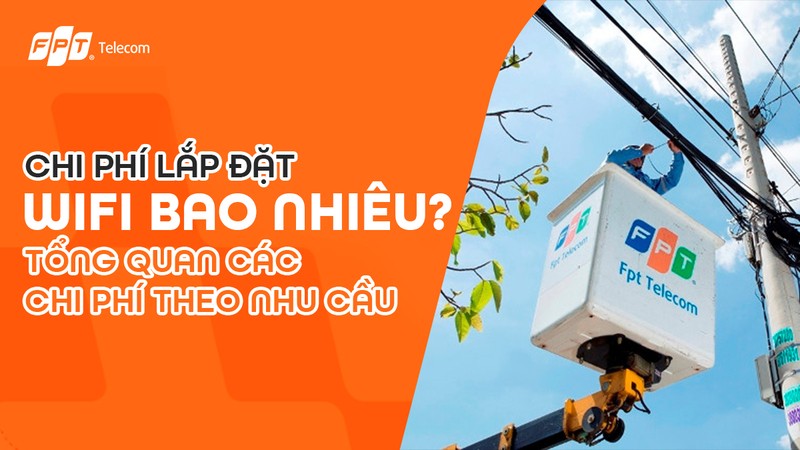 Chi phí lắp đặt wifi
