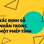 Số nhân và số bị nhân trong phép nhân. (Ảnh: Sưu tầm)