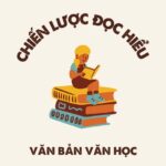 Đọc và hiểu sâu tác phẩm gốc là bước đầu tiên để liên hệ mở rộng