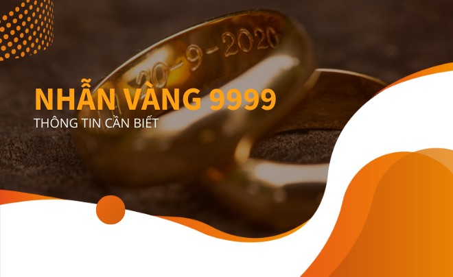 Thông tin về nhẫn vàng 9999