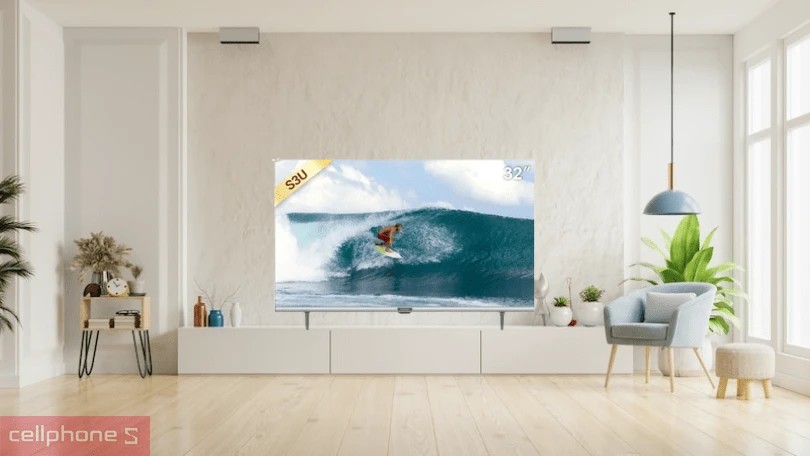 Kinh nghiệm chọn mua tivi 32 inch phù hợp