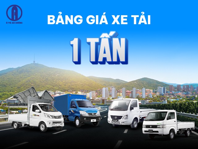 Bảng giá xe tải 1 tấn mới nhất