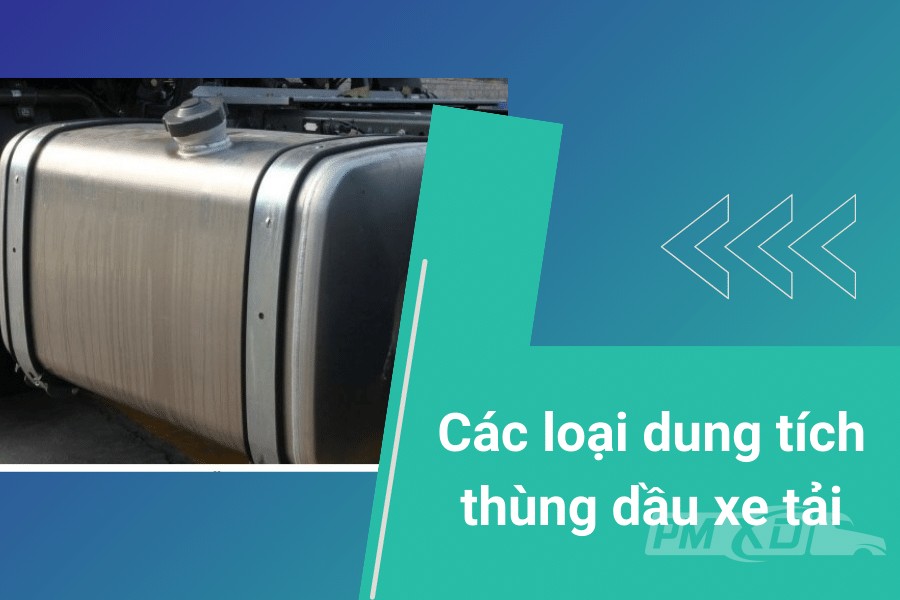 alt text: Các loại dung tích bình dầu xe tải