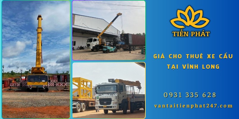 Bảng giá cho thuê xe cẩu tại Vĩnh Long