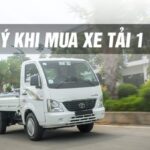 Lưu ý khi mua xe tải nhỏ 1 tấn