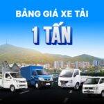 Bảng giá xe tải 1 tấn mới nhất