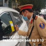Bảo hiểm bắt buộc trách nhiệm dân sự ô tô
