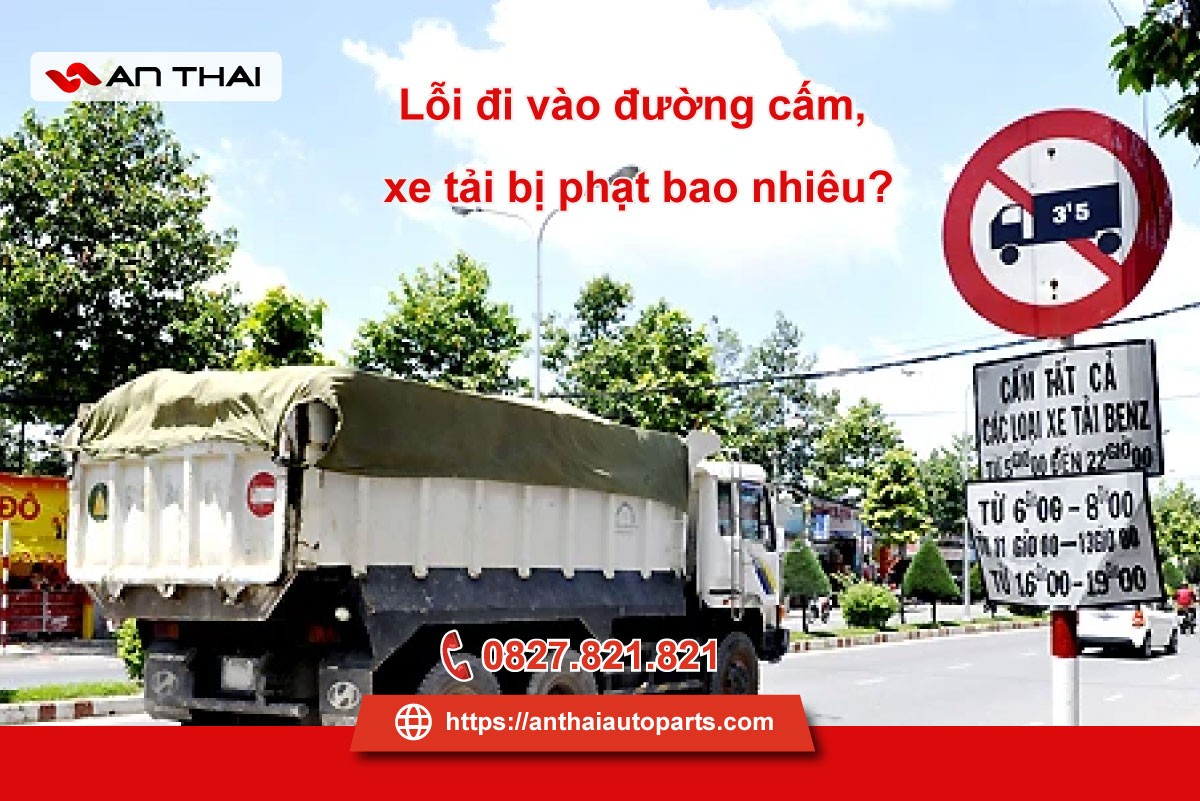 Các loại biển báo cấm đường cho xe tải