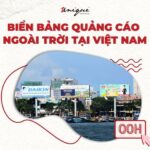 Bảng biển quảng cáo ngoài trời tại Việt Nam