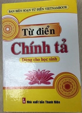 Xã hội - Xôn xao cuốn từ điển chính tả tiếng Việt cũng sai... chính tả?