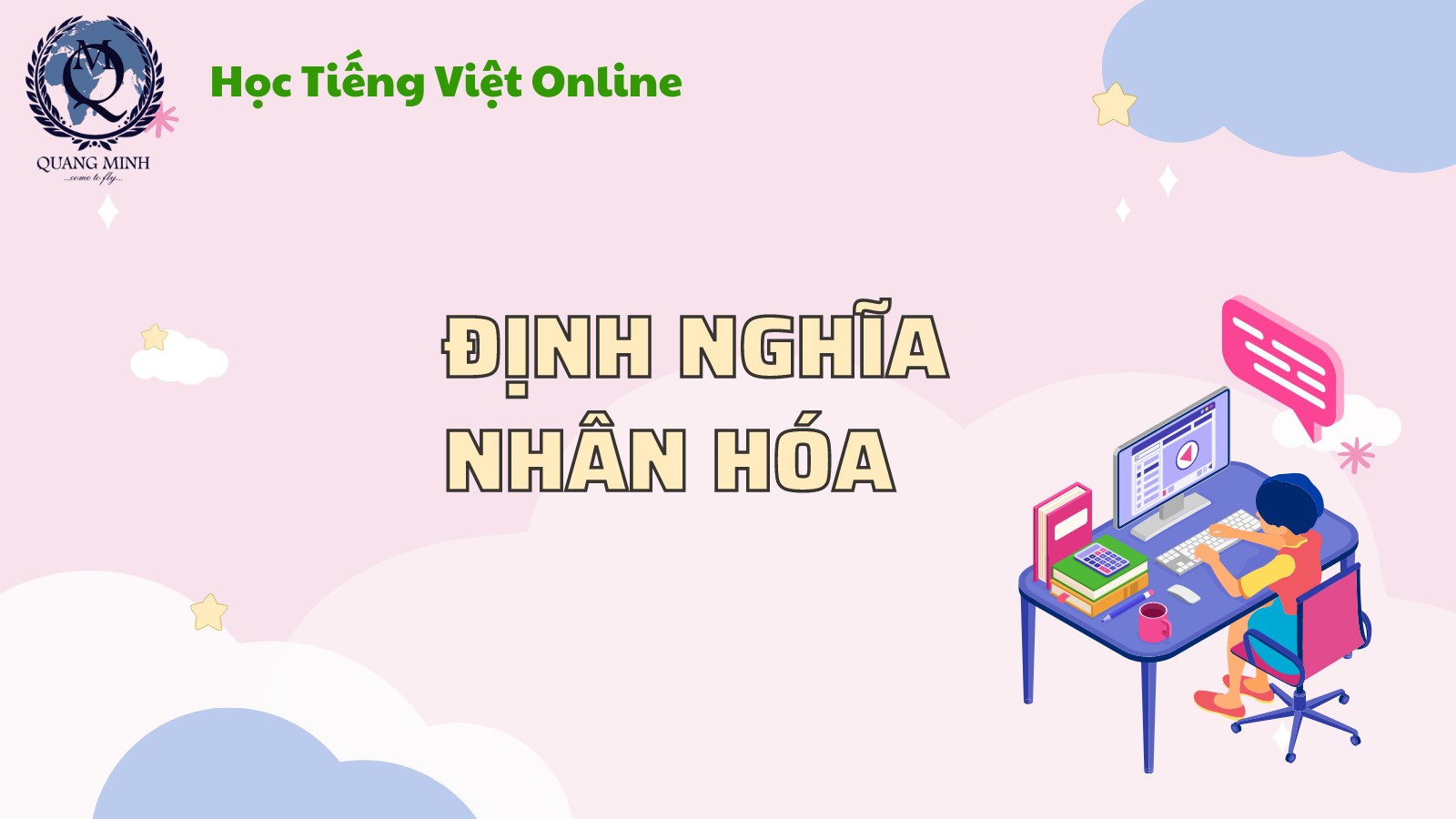 **Câu Nhân Hóa Là Gì? Ứng Dụng Và Lợi Ích Của Nó?**