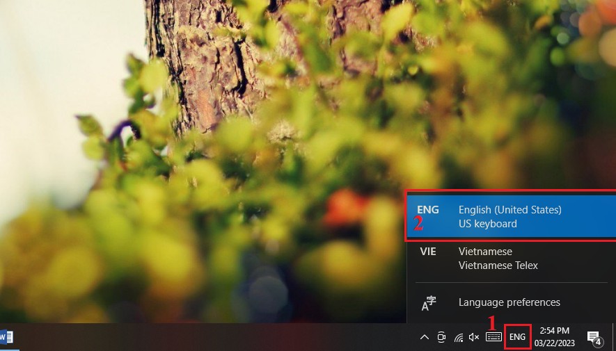 Nhấn vào nút ENG ở góc phải thanh Taskbar để chuyển ngôn ngữ trực tiếp