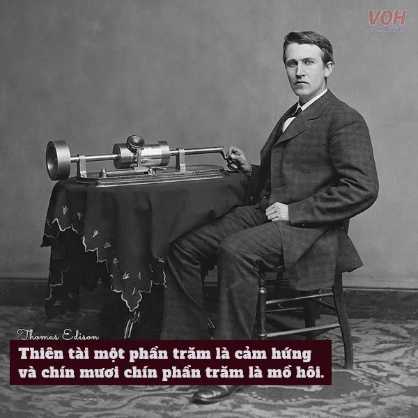 Thomas Edison đã dành cả cuộc đời để làm việc và cống hiến, tinh thần làm việc hăng say của ông đã truyền cảm hứng cho rất nhiều người