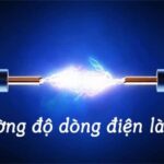 Cường độ dòng điện là gì và các yếu tố ảnh hưởng đến nó