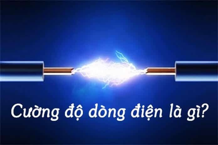 Cường độ dòng điện là gì và các yếu tố ảnh hưởng đến nó