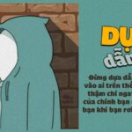Người dựa dẫm cần sự giúp đỡ quá mức cần thiết