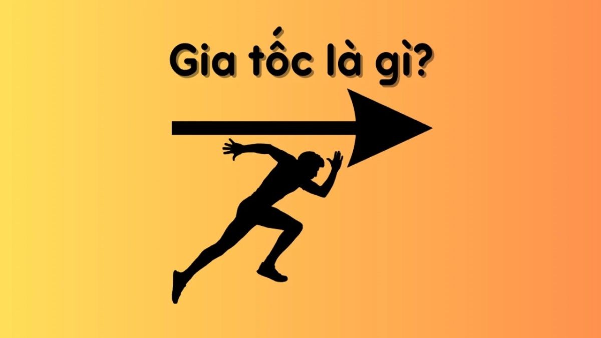 Gia tốc là gì trong vật lý