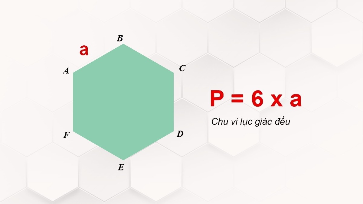 Công thức chu vi hình lục giác
