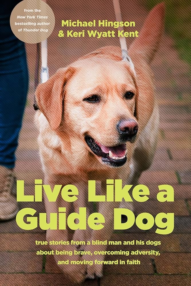 Ảnh chụp cuốn sách Live Like A Guide Dog