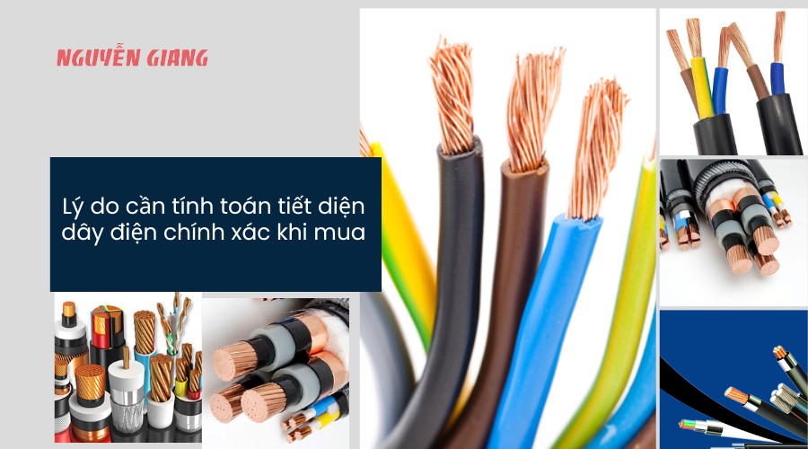 Tại Sao Cần Tính Toán Tiết Diện Dây Dẫn Chính Xác