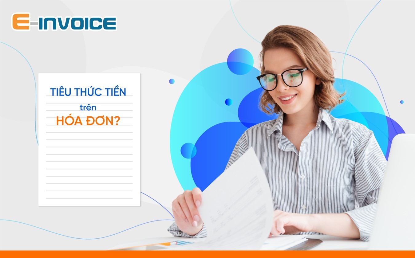 Nguyên tắc viết số tiền trên hóa đơn