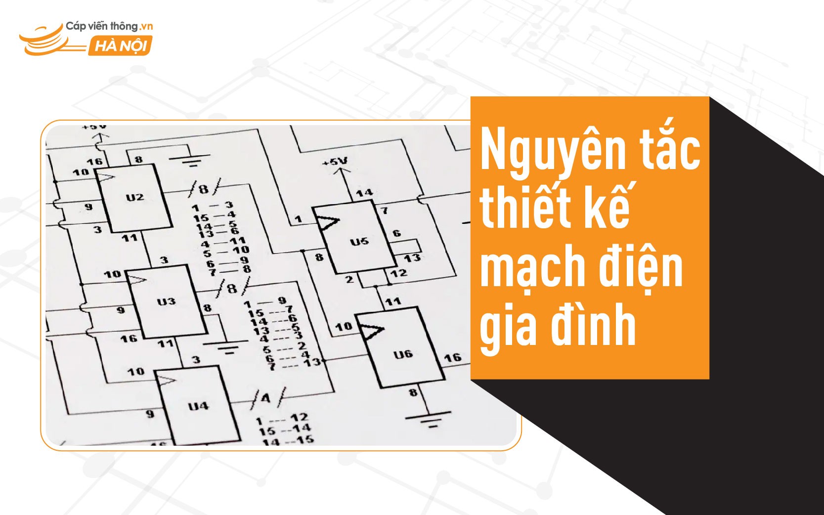 Nguyên tắc thiết kế mạch điện gia đình an toàn và hiệu quả