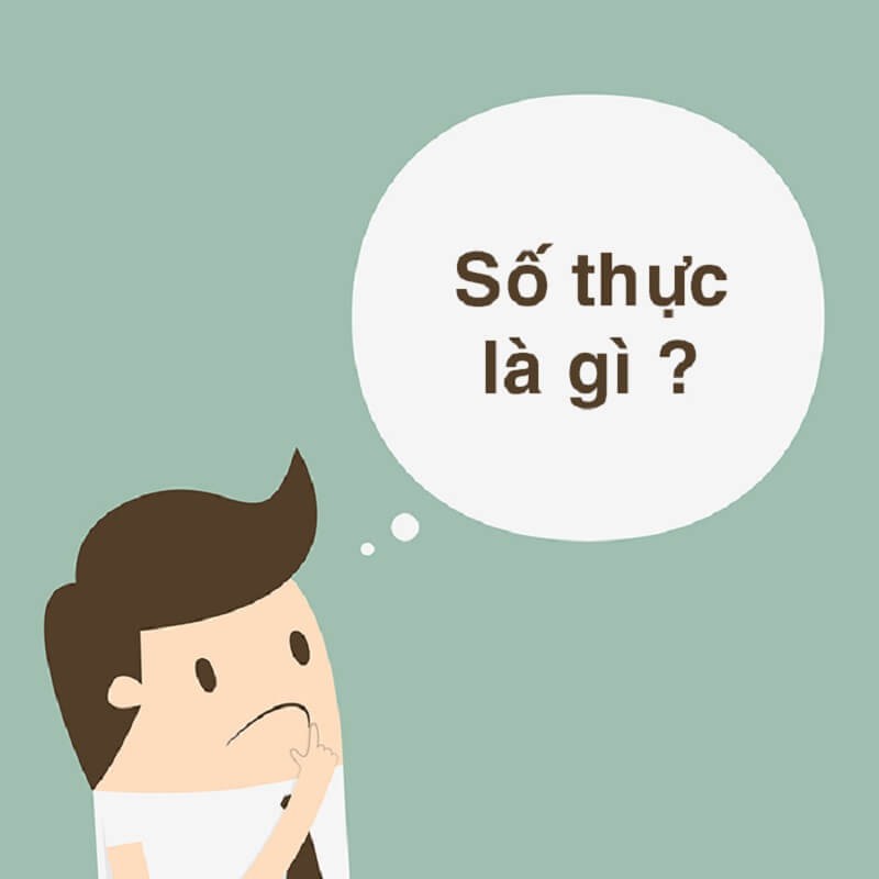 Số Thực Là Gì