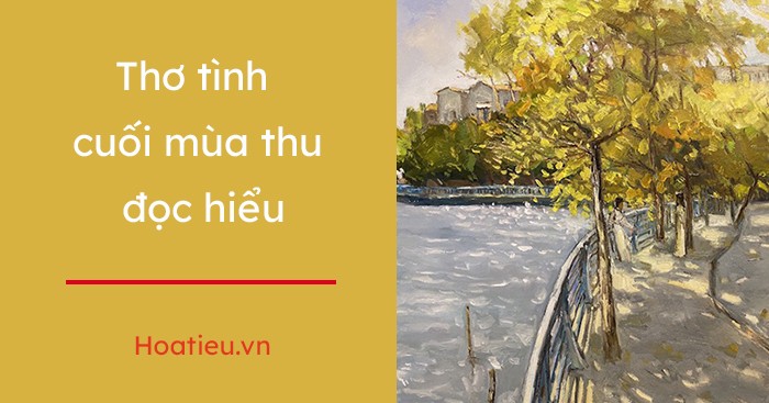 Xuân Quỳnh và bài thơ Thơ tình cuối mùa thu