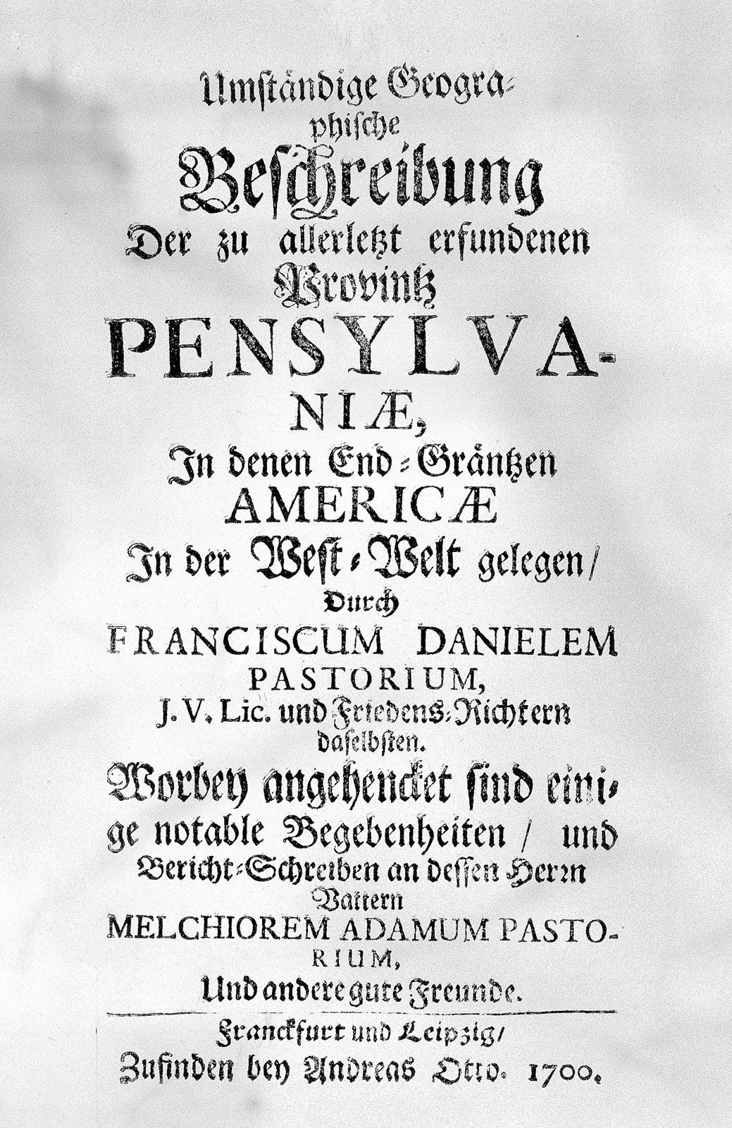 Trang bìa từ "Mô tả chính xác về tỉnh Pennsylvania mới thành lập" của Francis Daniel Pastorius, người đã thành lập khu định cư của người Đức đầu tiên ở các thuộc địa, năm 1700