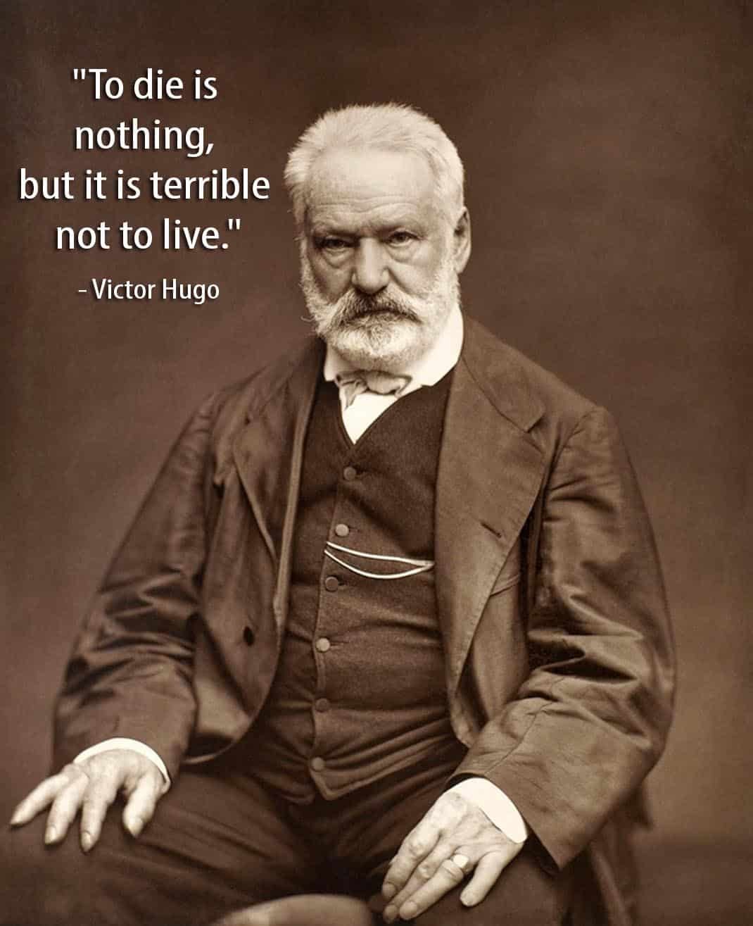 Victor Hugo câu nói hay truyền cảm hứng