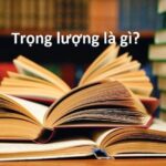 Trọng lượng là gì?