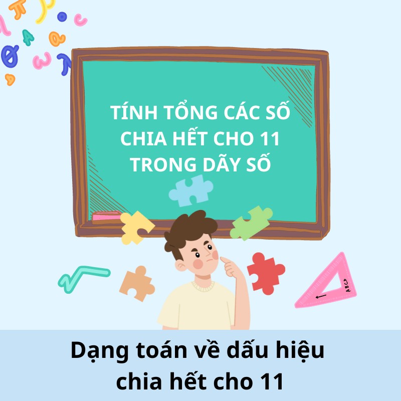Các dạng toán về số chia hết cho 11
