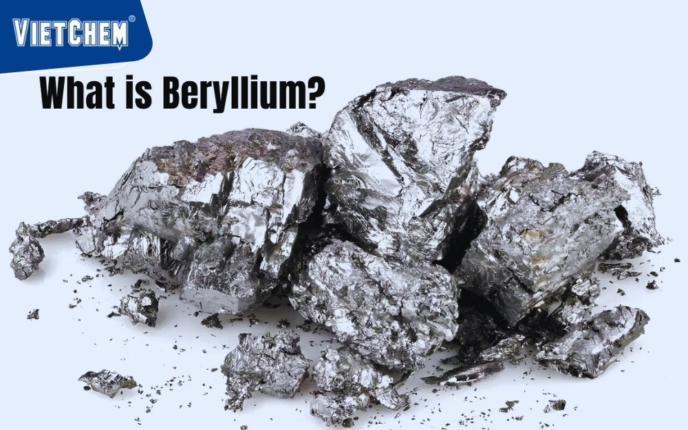 Beryllium là gì? Tính chất, ứng dụng và vai trò chiến lược trong công nghiệp công nghệ cao