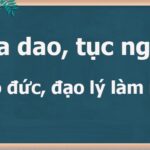Ý nghĩa của ca dao về đạo đức