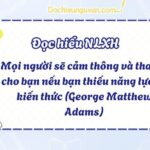 George Matthew Adams nhấn mạnh tầm quan trọng của sự chân thành trong cuộc sống