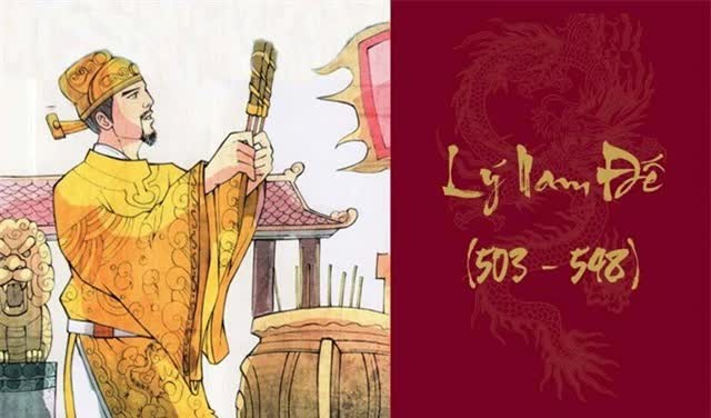 Lý Nam Đế - Vị vua đầu tiên của Việt Nam xưng đế và dựng nước Vạn Xuân