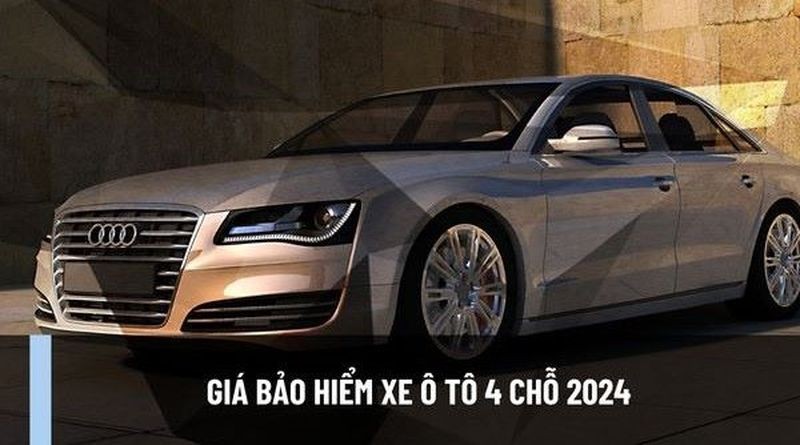 Bảng giá bảo hiểm xe ô tô 4 chỗ