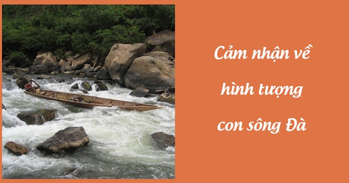 Hình ảnh người lái đò sông Đà dũng cảm