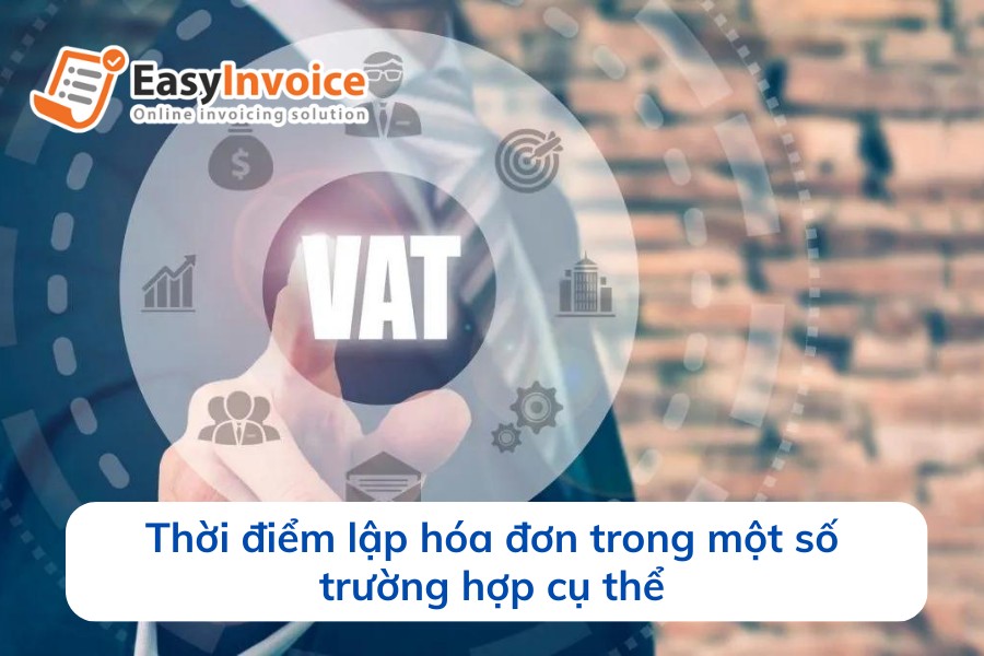 thời điểm lập hóa đơn cụ thể