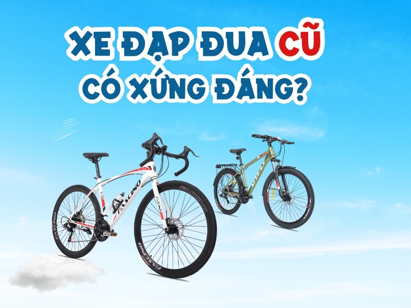 Xe đạp đua cũ giá rẻ là lựa chọn của nhiều người