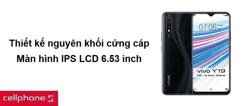 Thiết kế trẻ trung và màn hình IPS LCD sắc nét của Vivo Y19